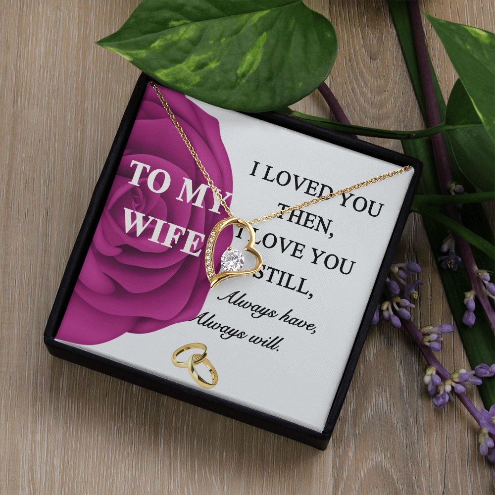 To My Wife Necklace -gift for Wife, Birthday Anniversary Necklace From HUsband Forever Love Necklace
