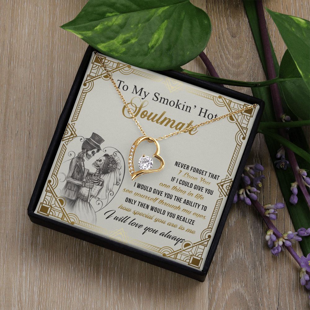 To My Smokin Hot Soulmate Necklace - Wife Gifts From Husband To My Wife Necklace, Gift for Her Romantic, Girlfriend Gifts Necklace for Wife from Men Includes Message Card and Gift Box 9 Forever Love Necklace