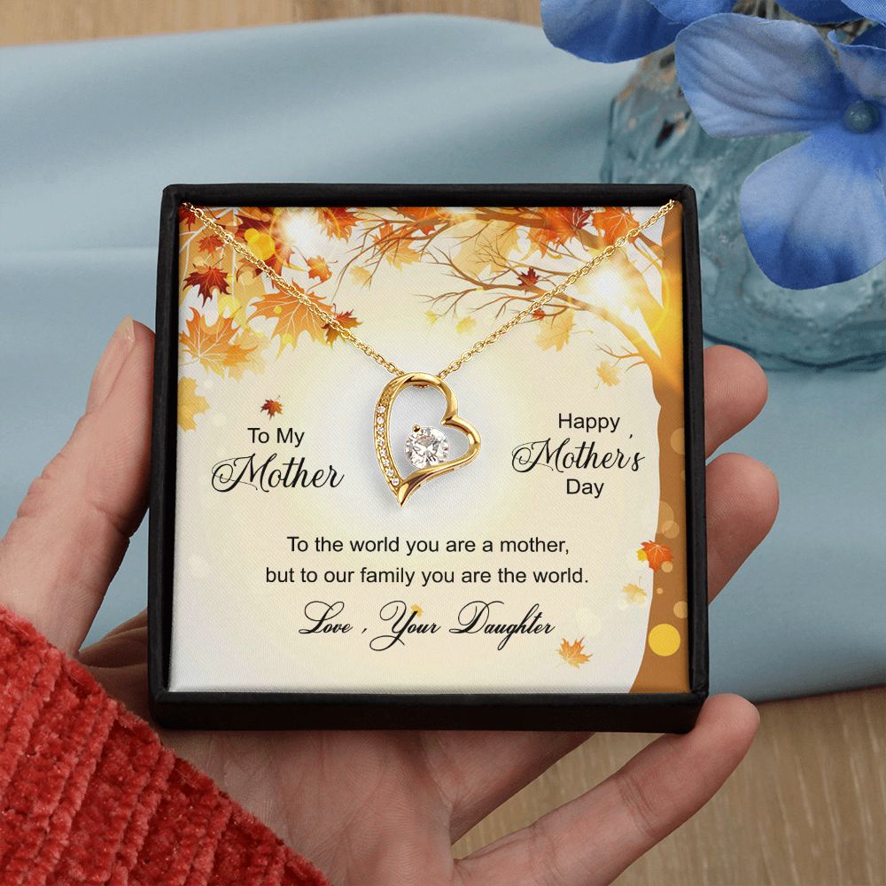 To My Mom Necklace Pendant Gift From Daughter And Happy Mother's Day Gift For Mom Birthday, Anniversary To The World A Mother Family Forever Love Necklace