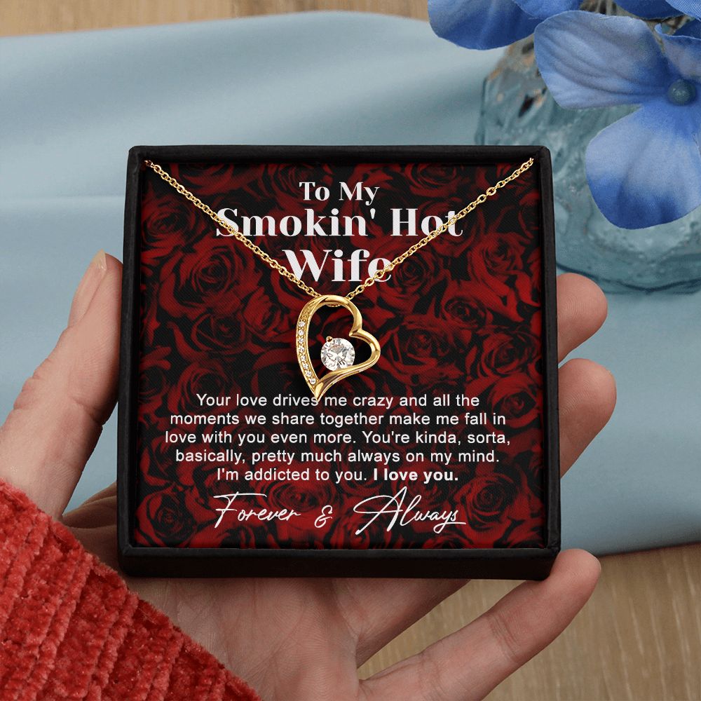 To My Smokin Hot Wife Necklace, Wedding Anniversary Jewelry For Women, Necklace For Wife from Husband, Gifts For Wife Birthday Gifts Necklace, Jewelry With Message Card In A Gift Box4 Forever Love Necklace