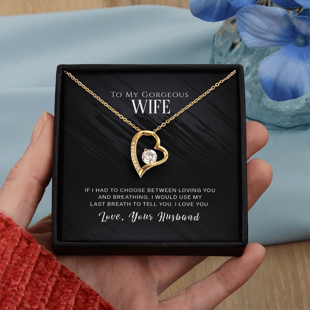 To My Gorgeous Wife Necklace Pendant Gift From Husband - If I Had To Choose With Message Card and Gift Box. Valentine's Day Gift For Wife Future Wife Forever Love Necklace