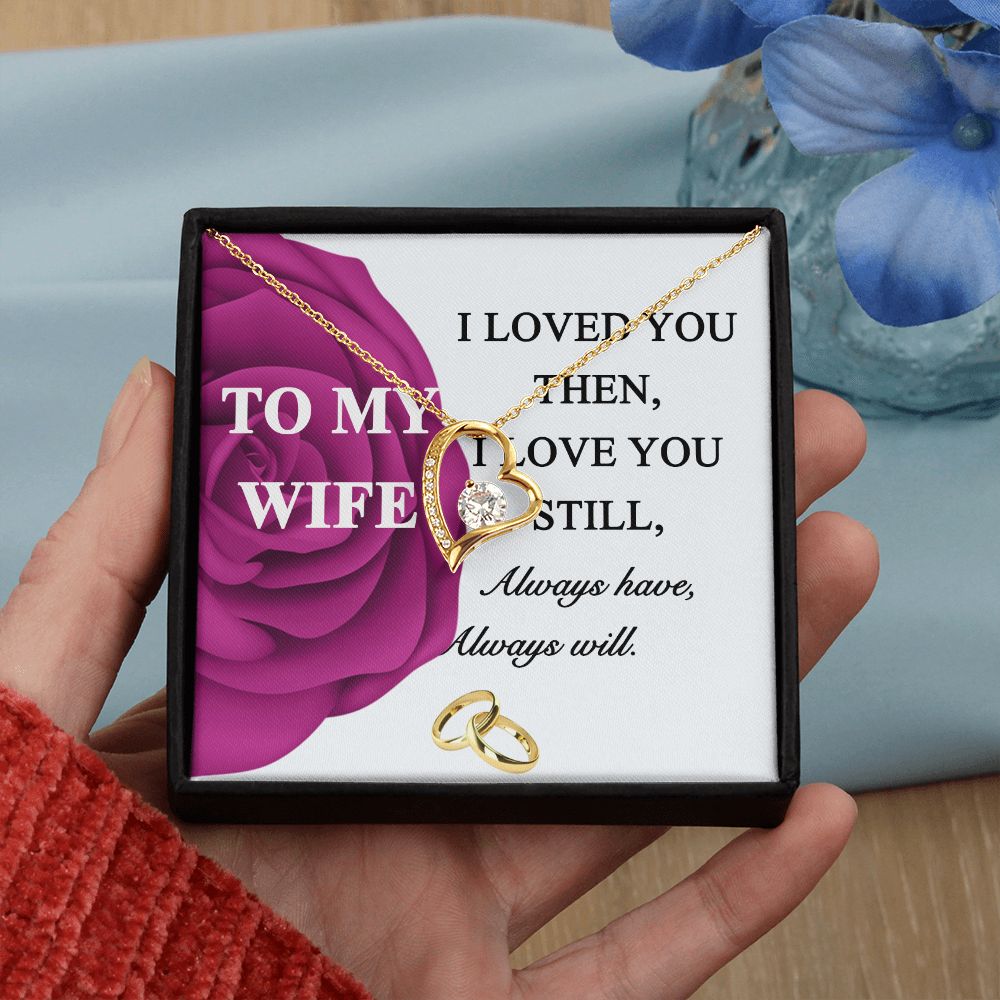 To My Wife Necklace -gift for Wife, Birthday Anniversary Necklace From HUsband Forever Love Necklace