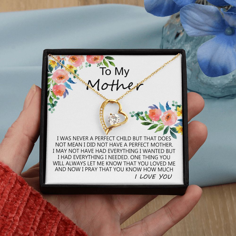 To My Mom Necklace Pendant Gift From Daughter And Happy Mother's Day Gift For Mom Birthday, Anniversary A Perfect Child Forever Love Necklace