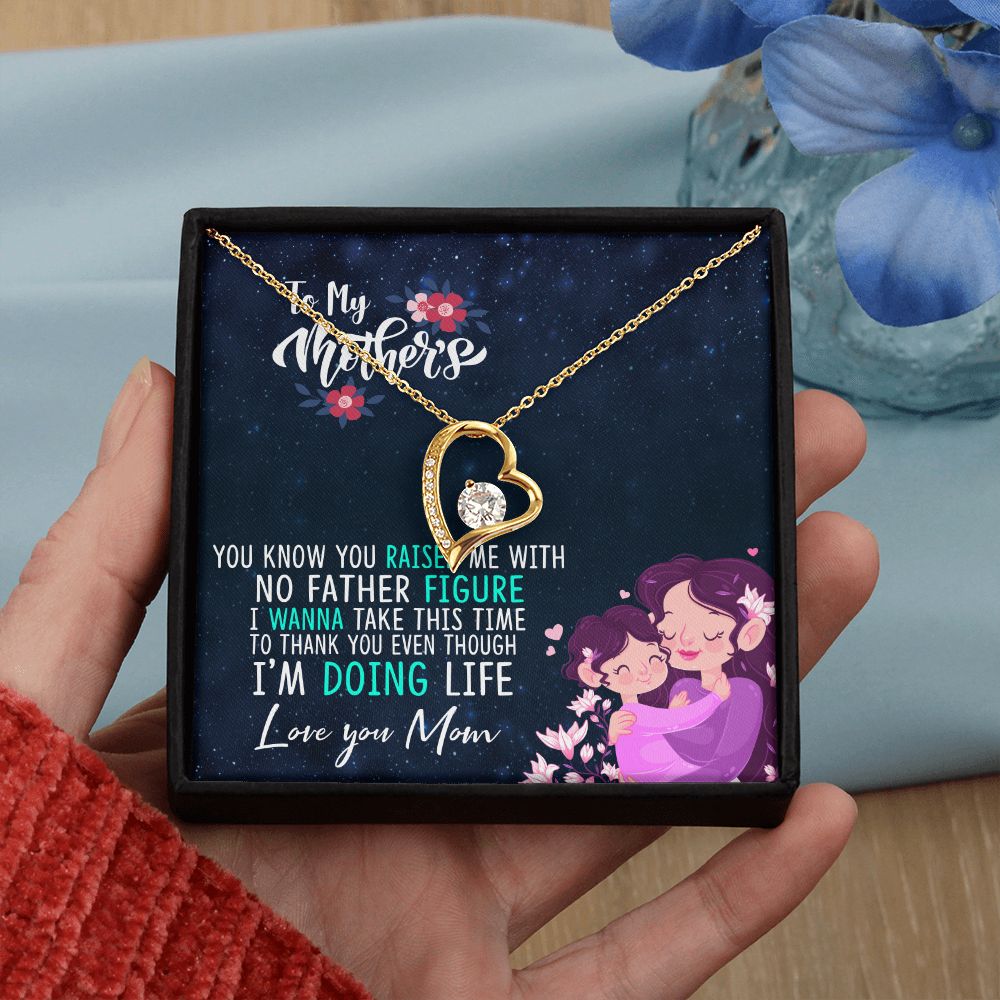 To My Mom Mother Necklace Pendant Gift From Daughter Thank You Even Though I'm Doing Life With Message Card Gift For Mom Forever Love Necklace