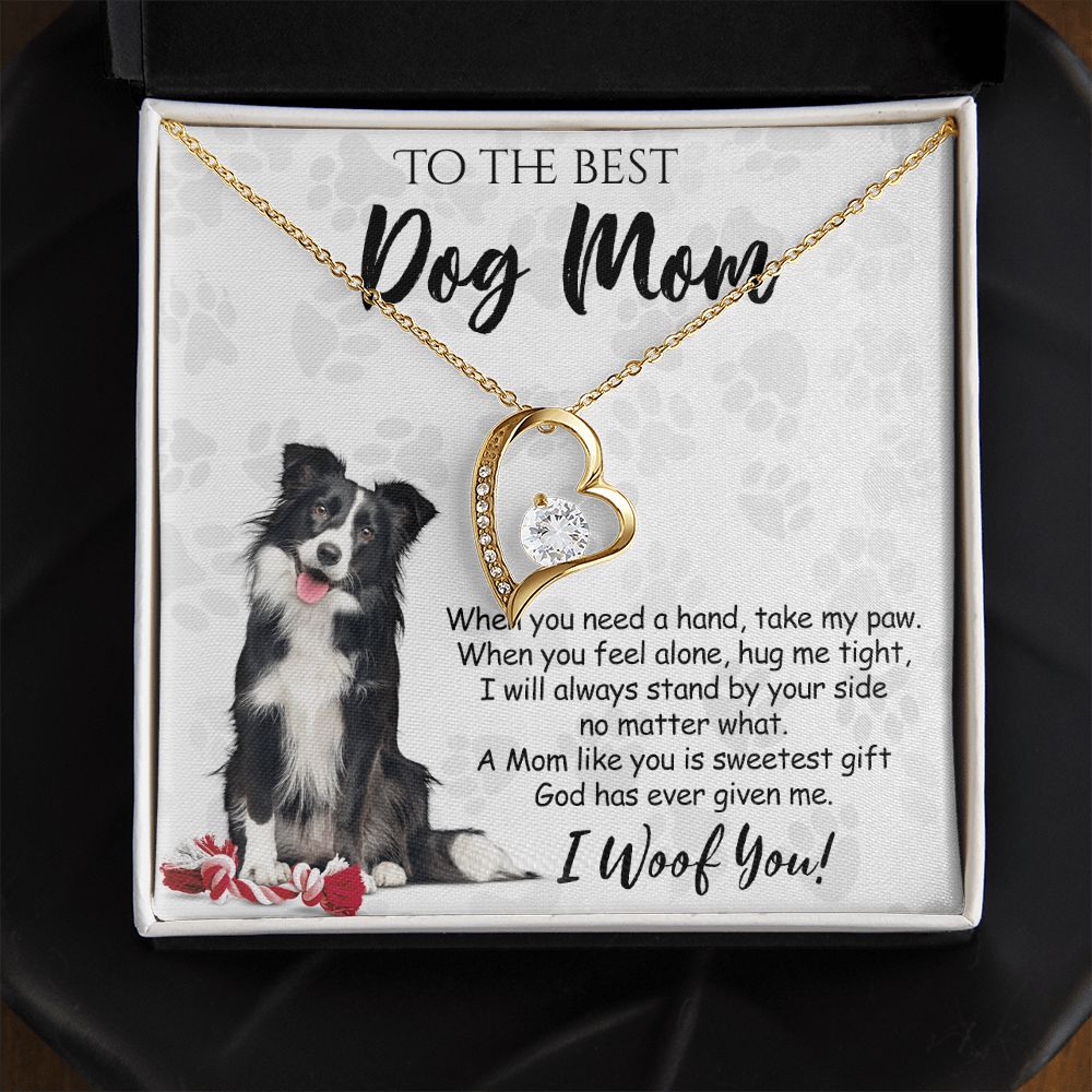 To The Best Border Collie Dog Mom Knot Necklace Mother's Day Gift , I Woof You Quote Gift Card, Message Card Jewelry For Dog Lovers, Necklace For Mom Forever Love Necklace