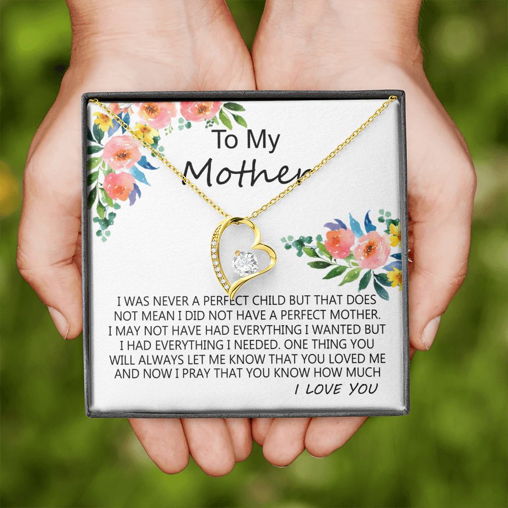 To My Mom Necklace Pendant Gift From Daughter And Happy Mother's Day Gift For Mom Birthday, Anniversary A Perfect Child Forever Love Necklace