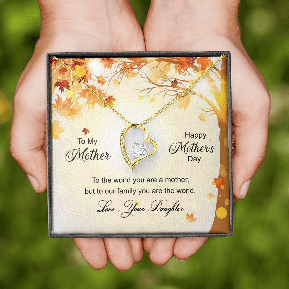 To My Mom Necklace Pendant Gift From Daughter And Happy Mother's Day Gift For Mom Birthday, Anniversary To The World A Mother Family Forever Love Necklace