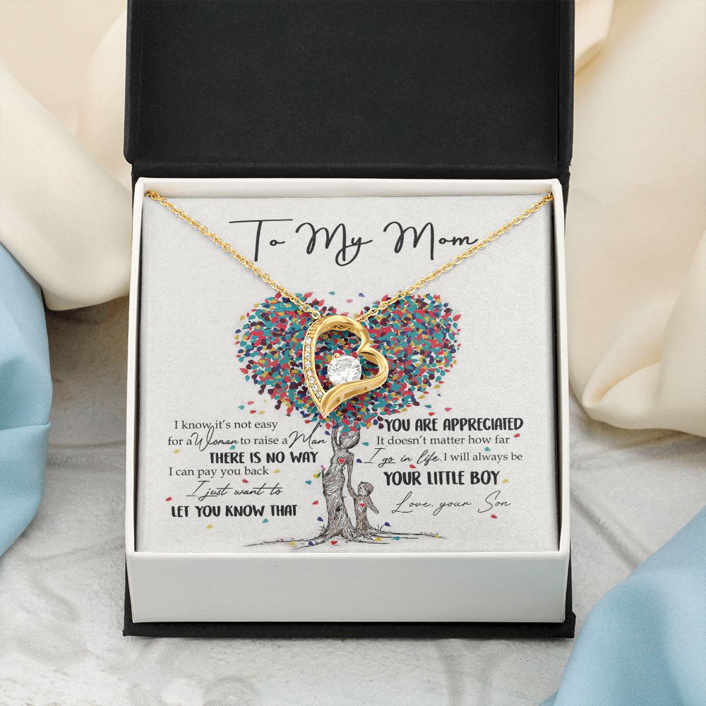 To My Mom Necklace Pendant Gift From Son  And Happy Mother's Day Gift For Mom Birthday, Anniversary You Are Appreciated I Go In Life Your Little Boy Forever Love Necklace