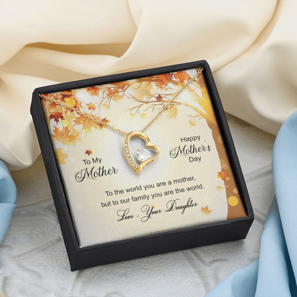 To My Mom Necklace Pendant Gift From Daughter And Happy Mother's Day Gift For Mom Birthday, Anniversary To The World A Mother Family Forever Love Necklace