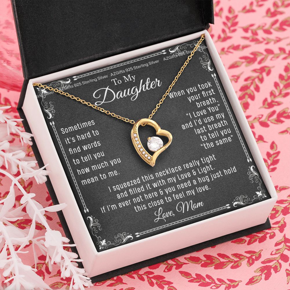 To My Daughter Necklace From Mom - Necklaces For Daughter From Mom, Mother Daughter Necklace, Gifts For Daughters From Mothers, Jewelry Gift For Badass Daughter On Birthday, Christmas, Graduation Forever Love Necklace
