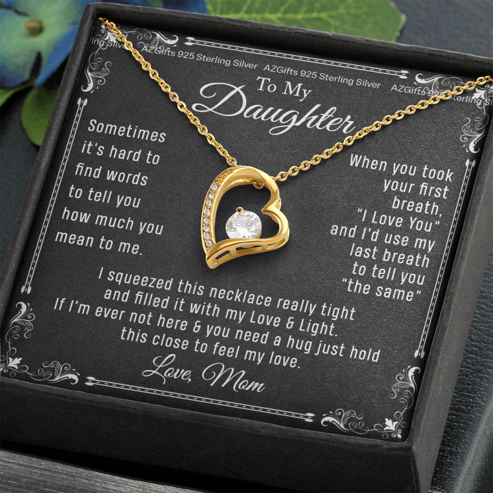 To My Daughter Necklace From Mom - Necklaces For Daughter From Mom, Mother Daughter Necklace, Gifts For Daughters From Mothers, Jewelry Gift For Badass Daughter On Birthday, Christmas, Graduation Forever Love Necklace