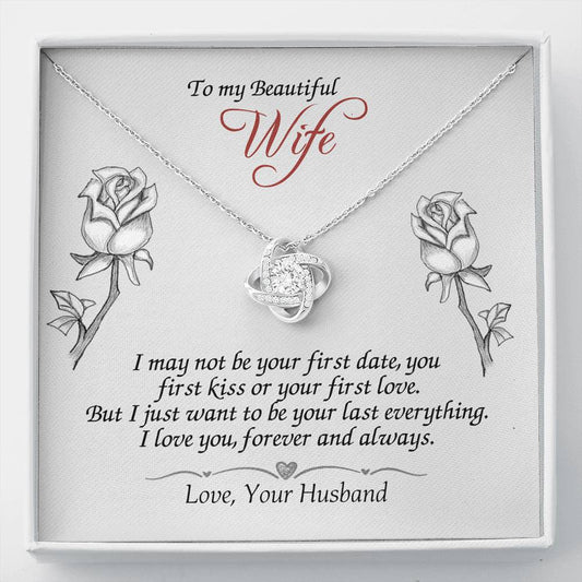 To My Beautiful Wife Pendant Last Everything Love Knot Necklace from Husband