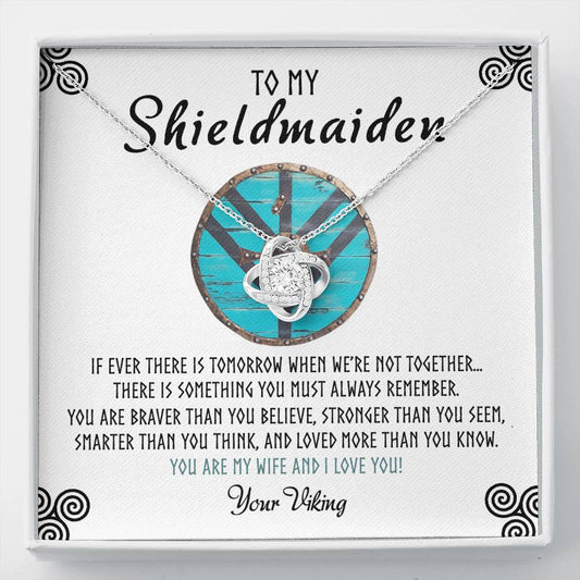 To My Shieldmaiden From Your Viking - Love Knot Necklace Gift From Wife, Fiancee 174738185865