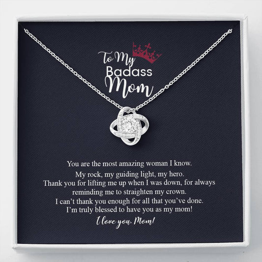 To My Badass Mom Love Knot Necklace, Gift For Mom Mother's Day Birthday Gift