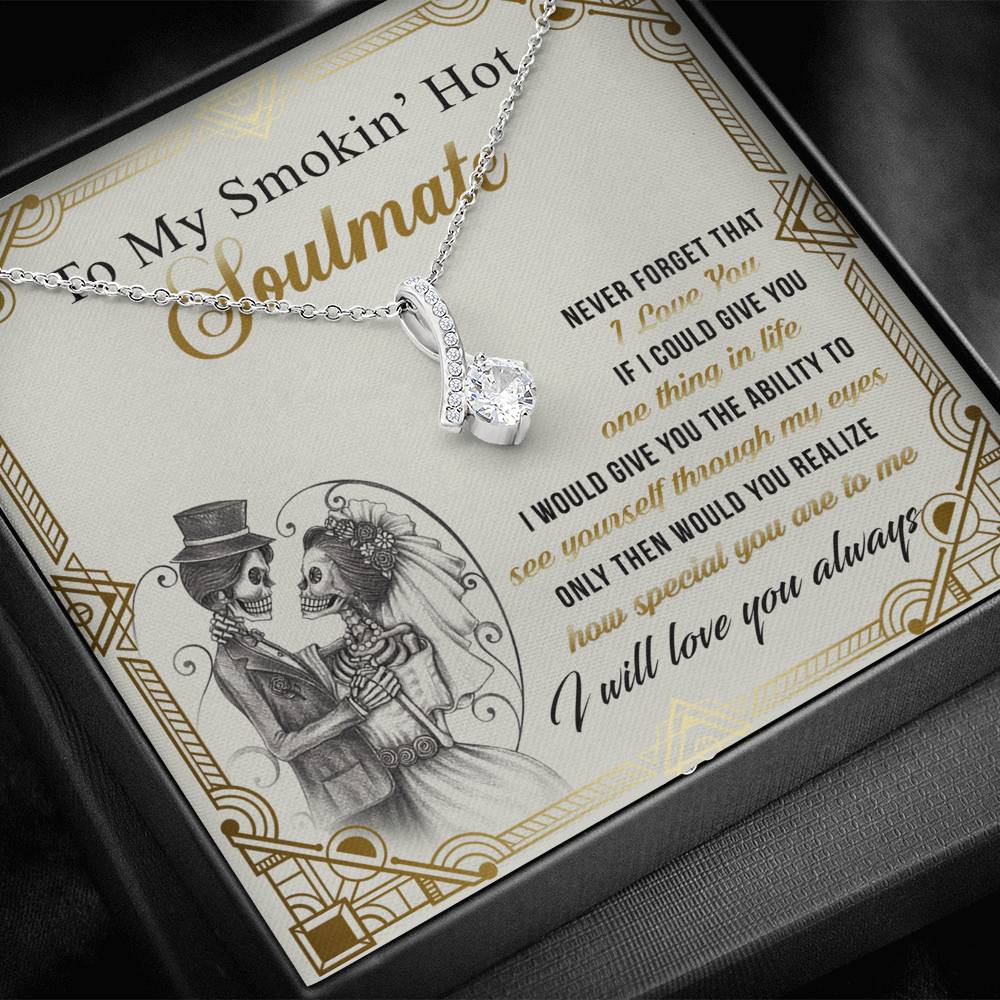 To my Smokin' Hot Necklace for Girlfriend Soulmate Birthday Anniversary Present 174792740313