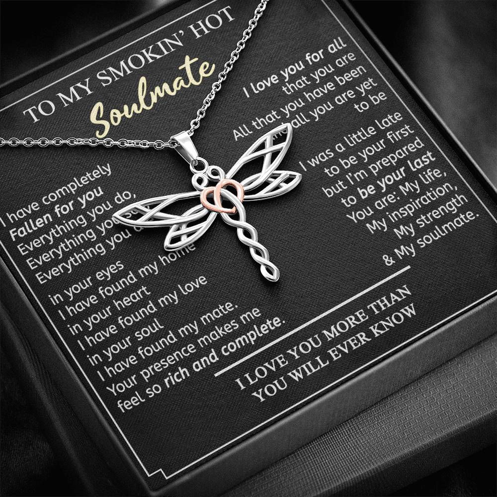 to my smokin' hot soulmate Fallen for you Dradonfly necklace 1608