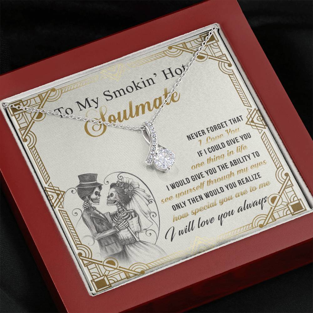 To my Smokin' Hot Necklace for Girlfriend Soulmate Birthday Anniversary Present 174792740313