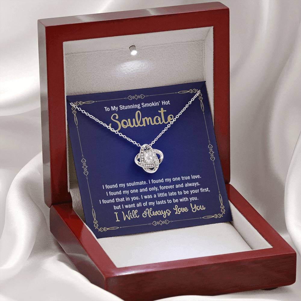 My Stunning Smokin' Hot Soulmate Necklace For Girlfriend Fiancee Birthday Gift